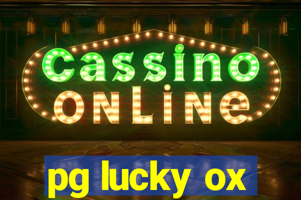 pg lucky ox